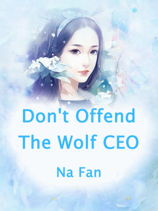 Don't Offend The Wolf CEO